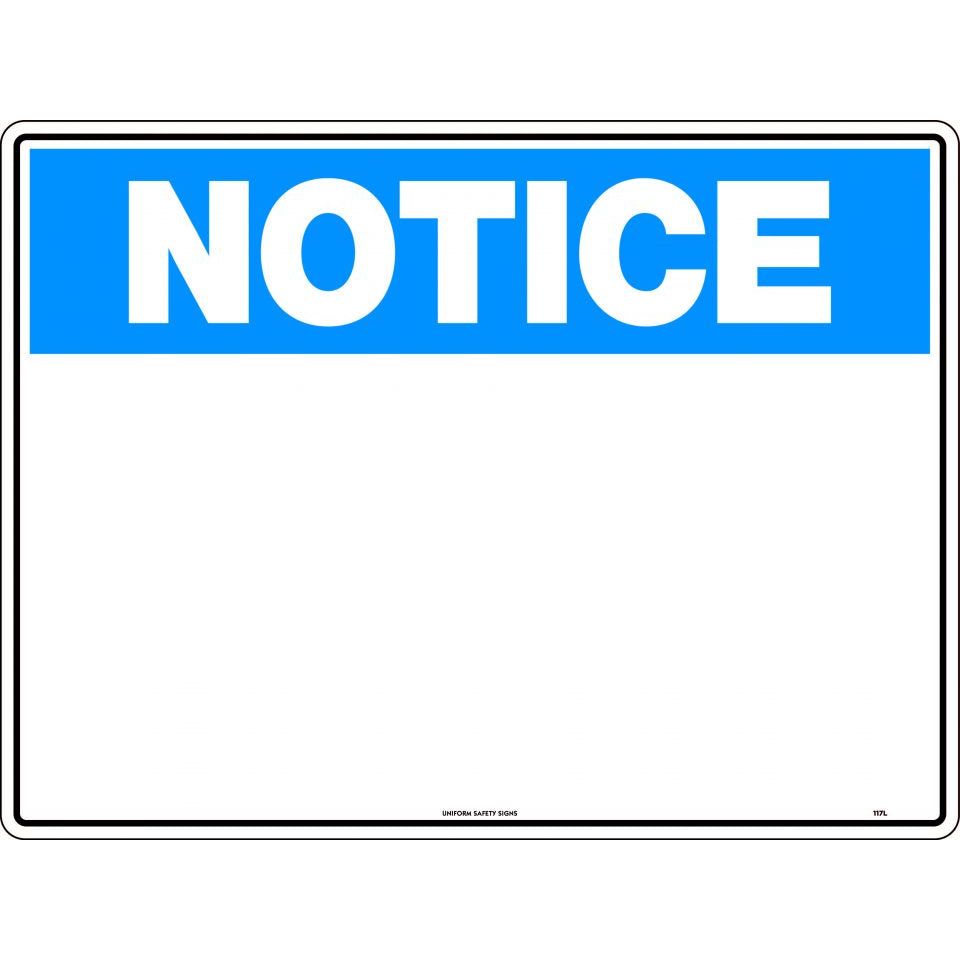 Uniform Safety Signs - 600x400mm - Corflute - Notice Blank | 117LC