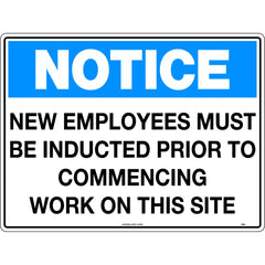 Uniform Safety Signs - 600x400mm - Metal - Notice New Employees Must be Inducted Prior to Commencing Work on This Site | 130LM