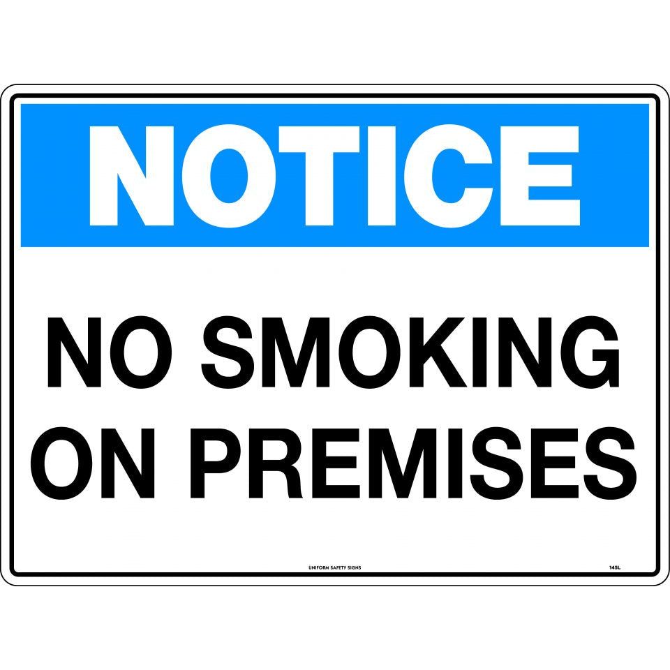 Uniform Safety Signs - 600x400mm - Corflute - Notice No Smoking On Premises | 145LC