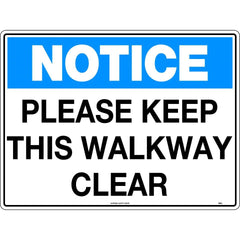Uniform Safety Signs - 600x400mm - Corflute - Notice Please Keep This Walkway Clear | 166LC