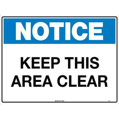 Uniform Safety Signs - 600x400mm - Metal - Notice (Header) Keep This Area Clear | 169LM