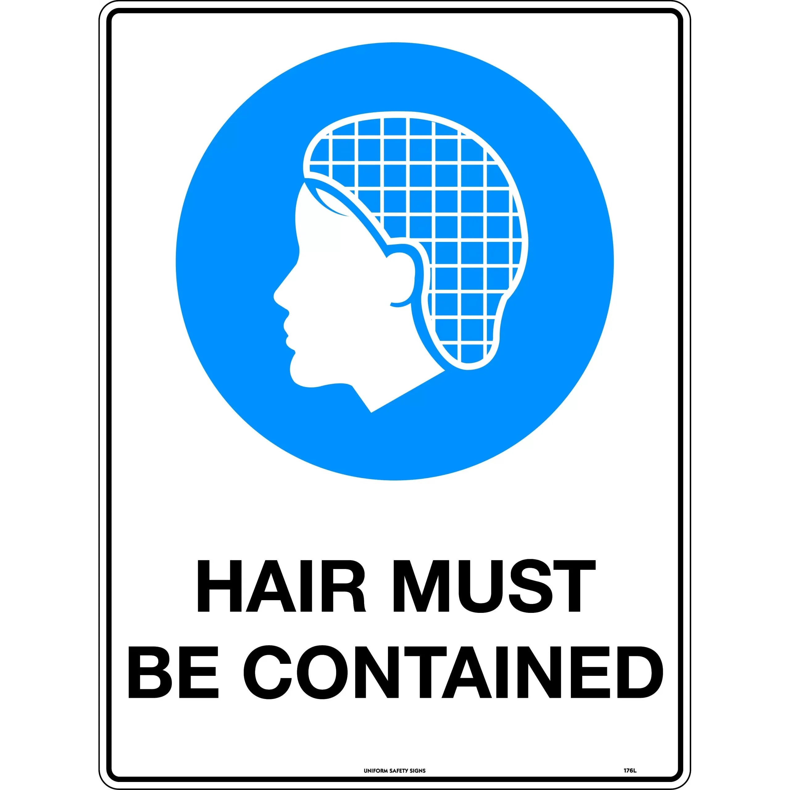 Uniform Safety Signs - 300x225mm - Poly - Hair Must Be Contained | 176MP