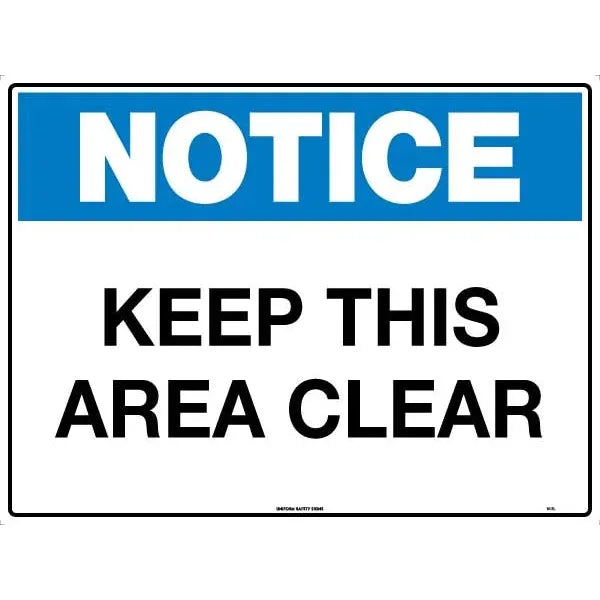Uniform Safety Signs - 600x400mm - Corflute - Notice Keep This Area Clear | 183LC