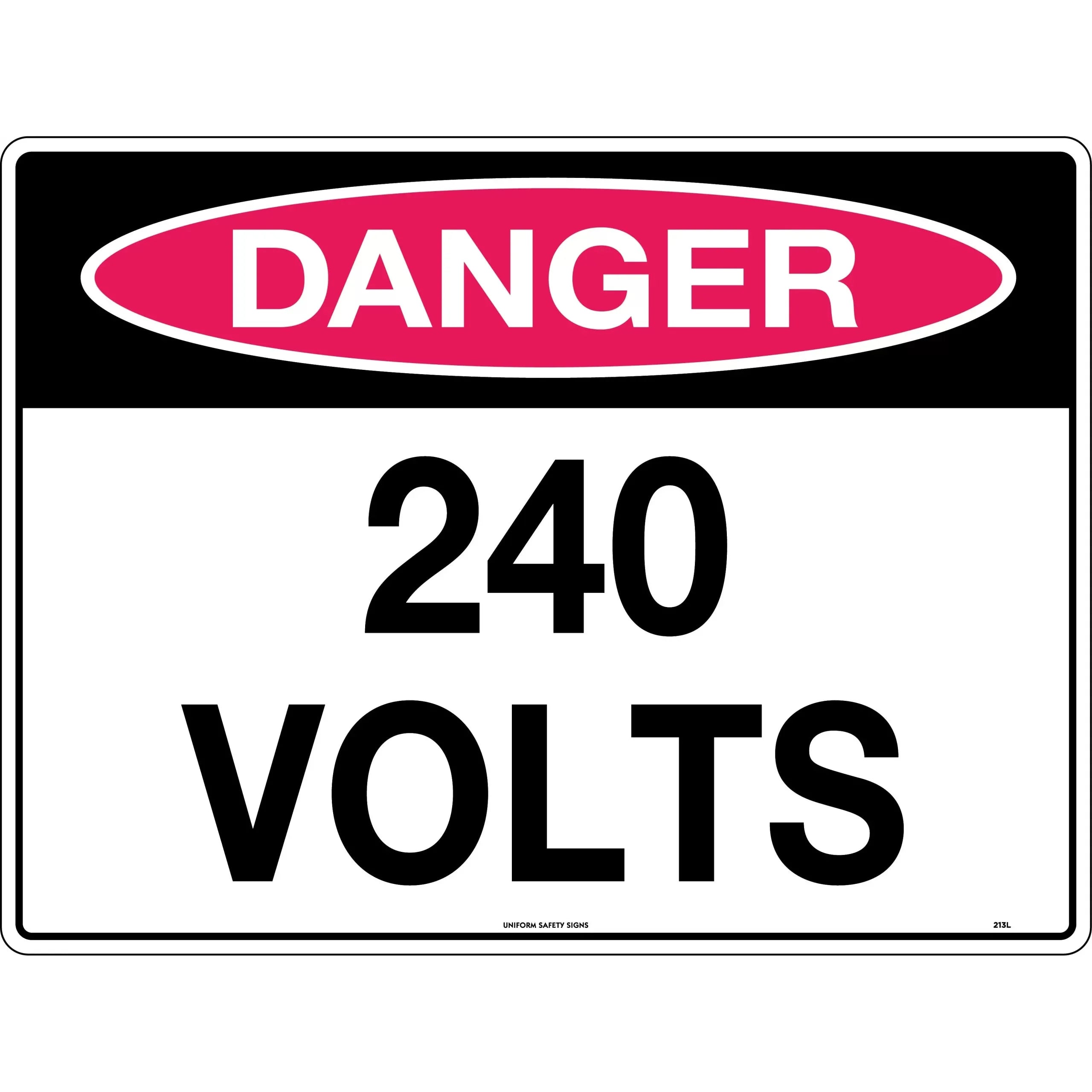 Uniform Safety Signs - 450x300mm - Metal - Danger 240 Volts | 213LSM