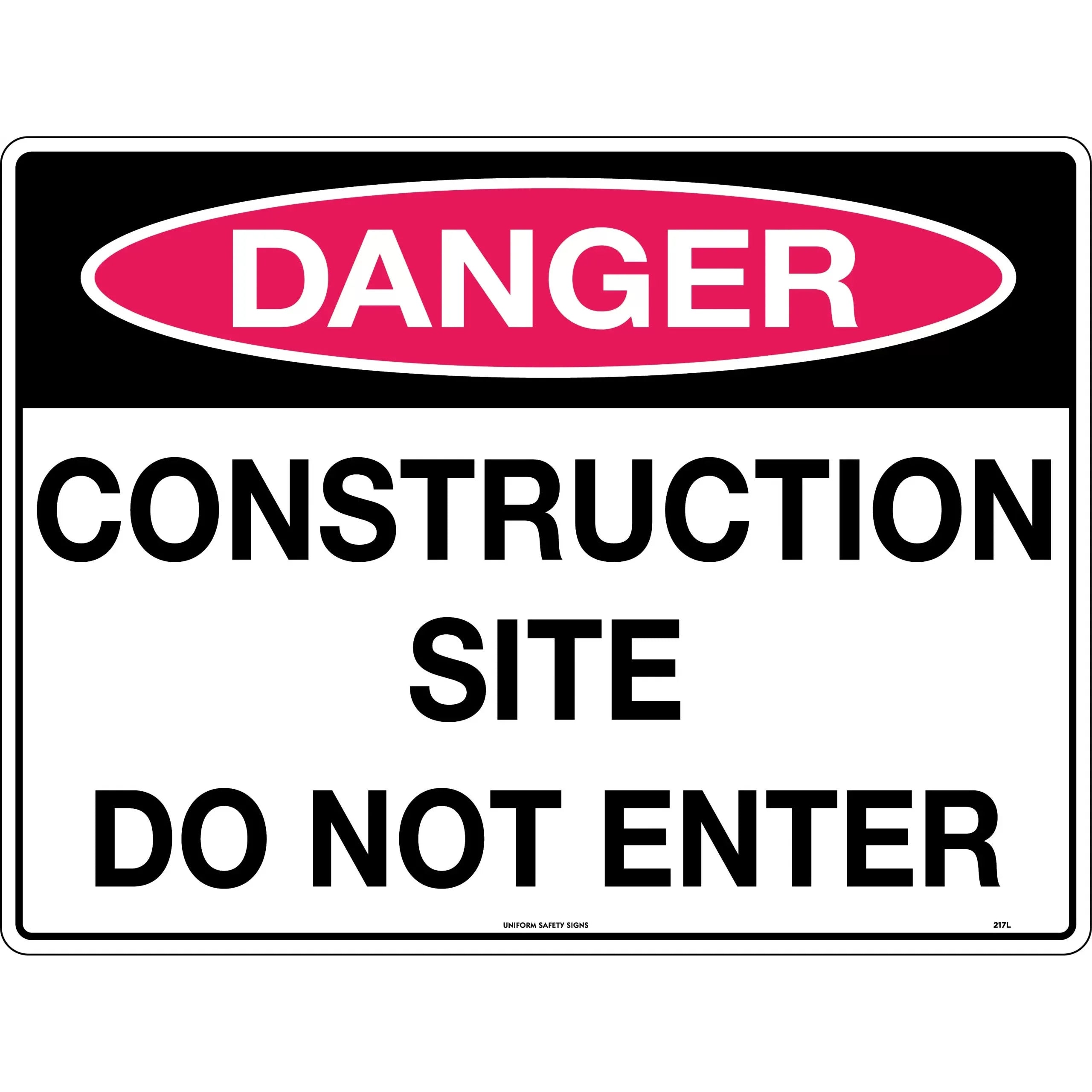 Uniform Safety Signs - 600x400mm - Corflute - Danger Construction Site Do Not Enter | 217LC