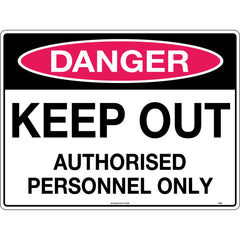 Uniform Safety Signs - 300x225mm - Poly - Danger Keep Out Authorised Personnel Only | 218MP
