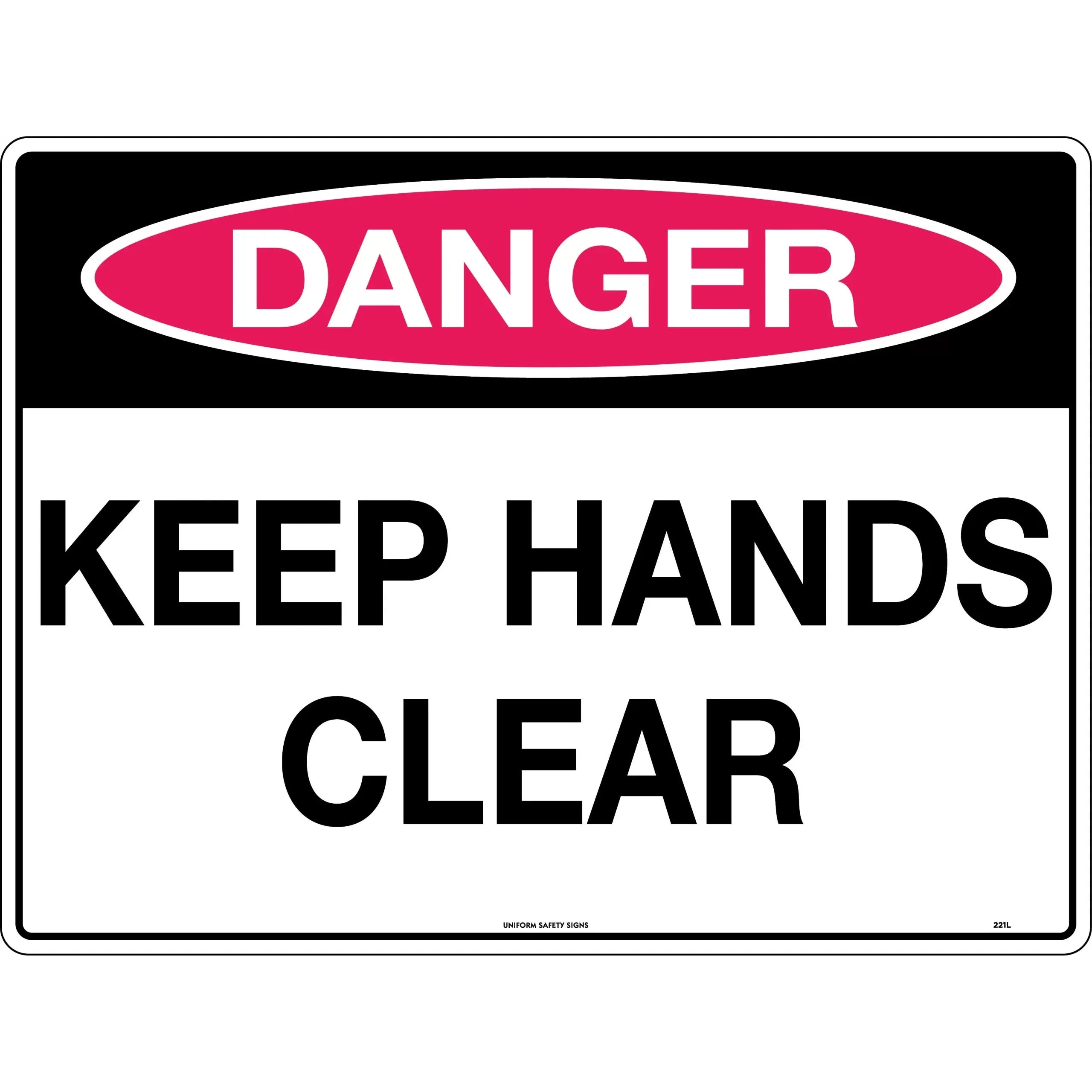 Uniform Safety Signs - 600x400mm - Metal - Danger Keep Hands Clear | 221LM