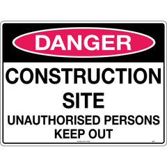 Uniform Safety Signs - 600x400mm - Corflute - Danger Construction Site Unauthorised Persons Keep Out | 224LC