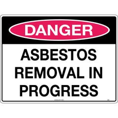 Uniform Safety Signs - 600x400mm - Poly - Danger Asbestos Removal in Progress | 226LP