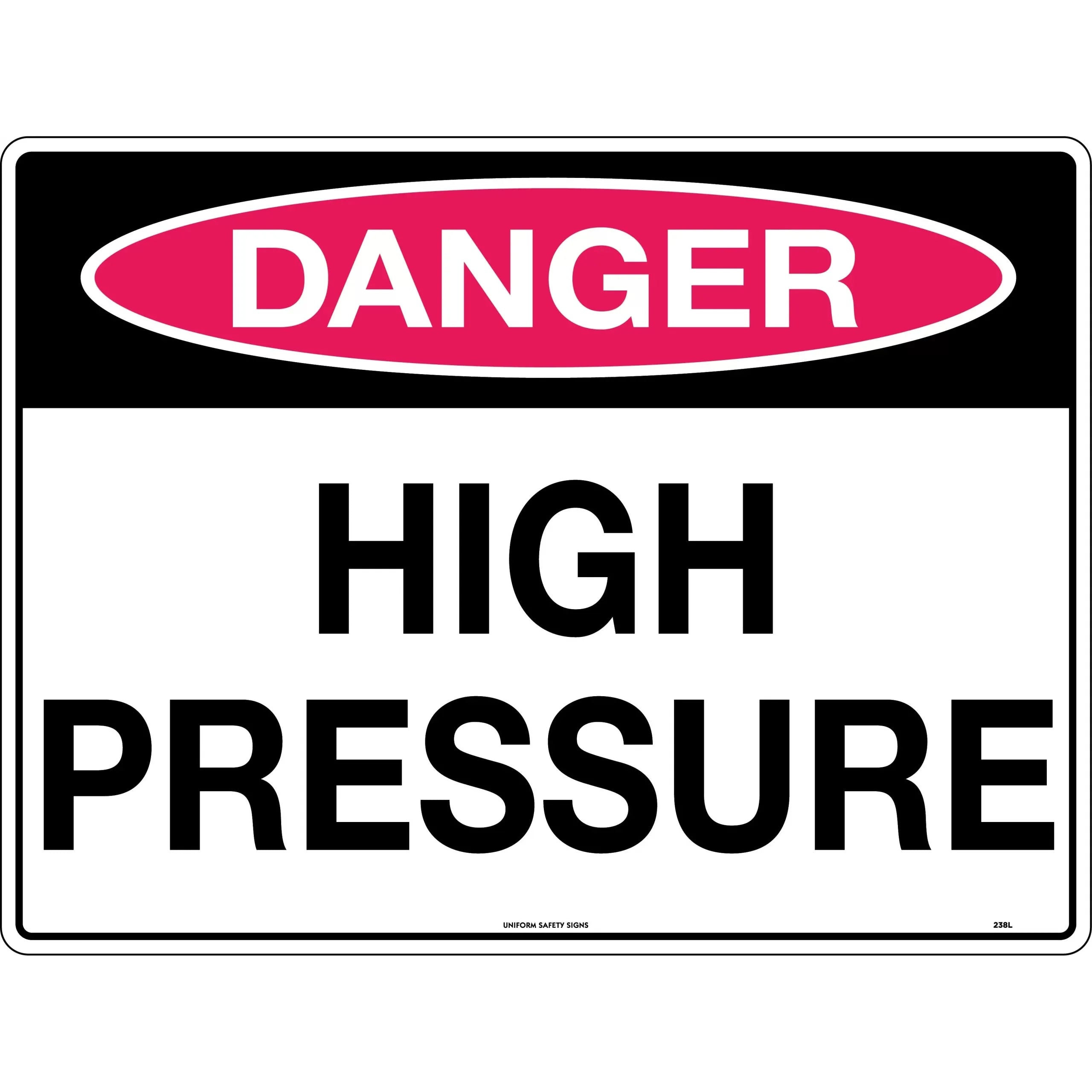 Uniform Safety Signs - 600x400mm - Poly - Danger High Pressure | 238LP
