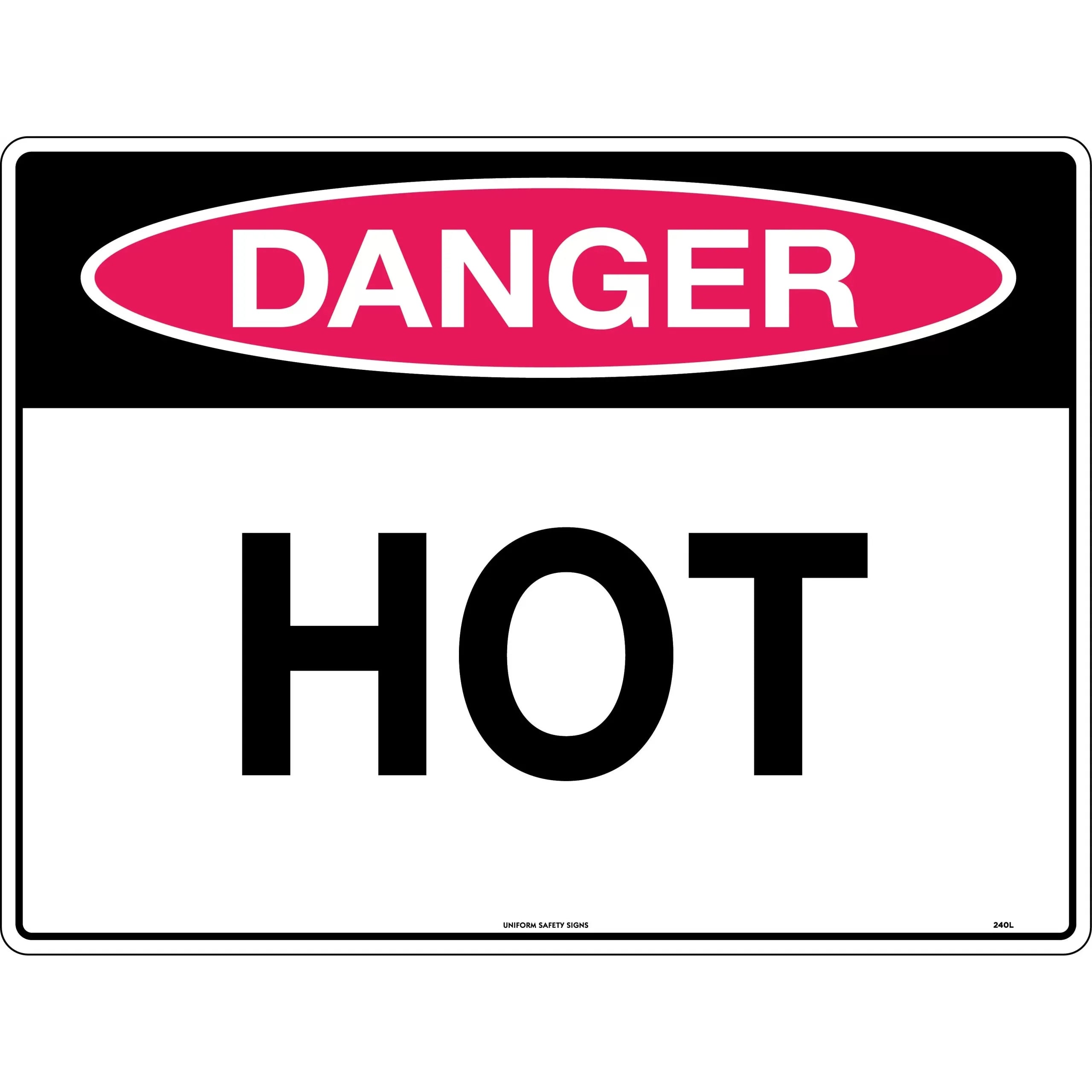 Uniform Safety Signs - 240x180mm - Self Adhesive - Danger Hot | 240DA