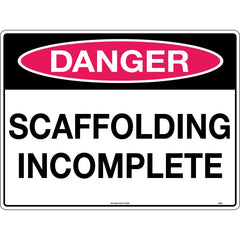 Uniform Safety Signs - 300x225mm - Poly - Danger Scaffolding Incomplete | 243MP