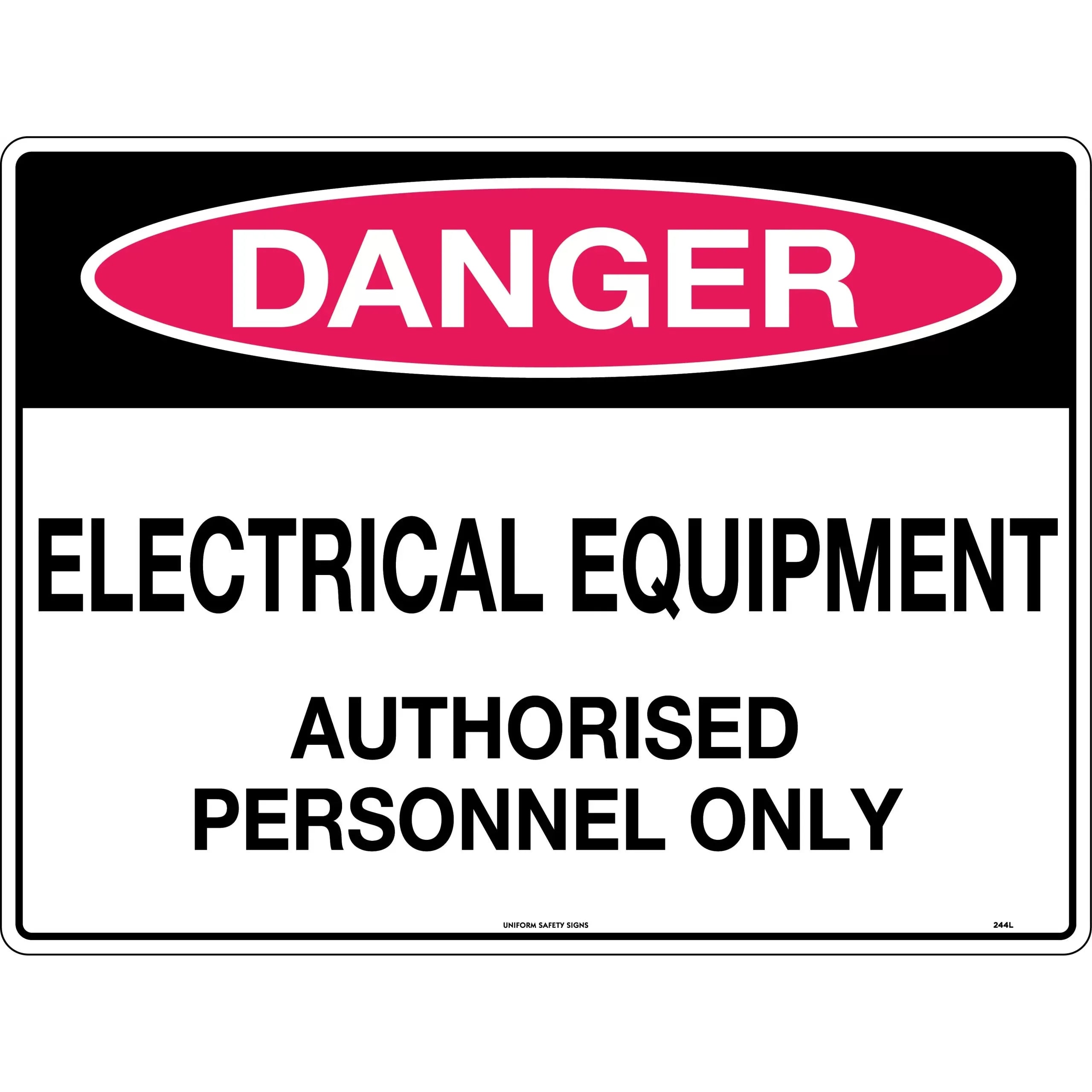 Uniform Safety Signs - 240x180mm - Self Adhesive - Danger Electrical Equipment Authorised Personnel Only | 244DA