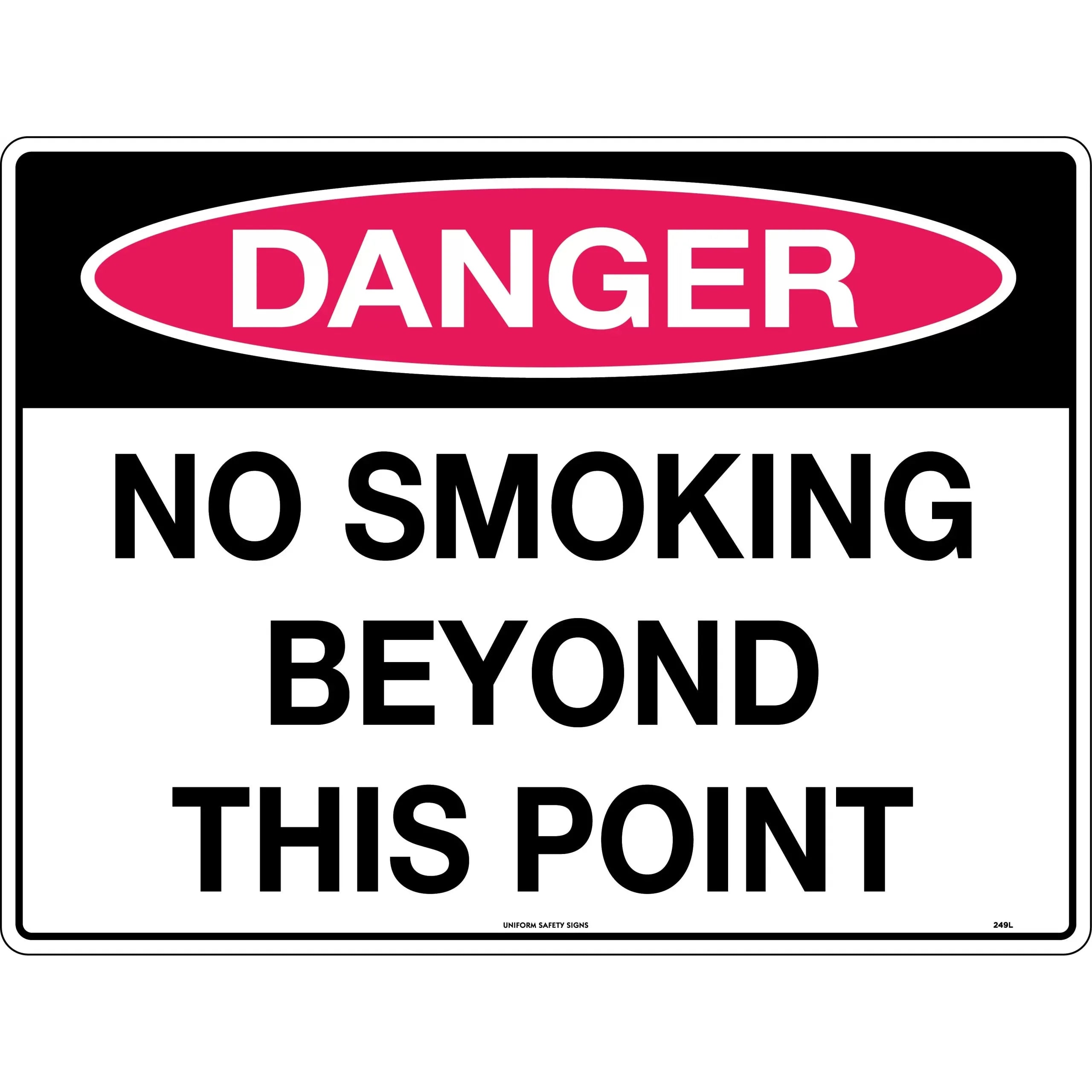 Uniform Safety Signs - 600x400mm - Poly - Danger No Smoking Beyond This Point | 249LP