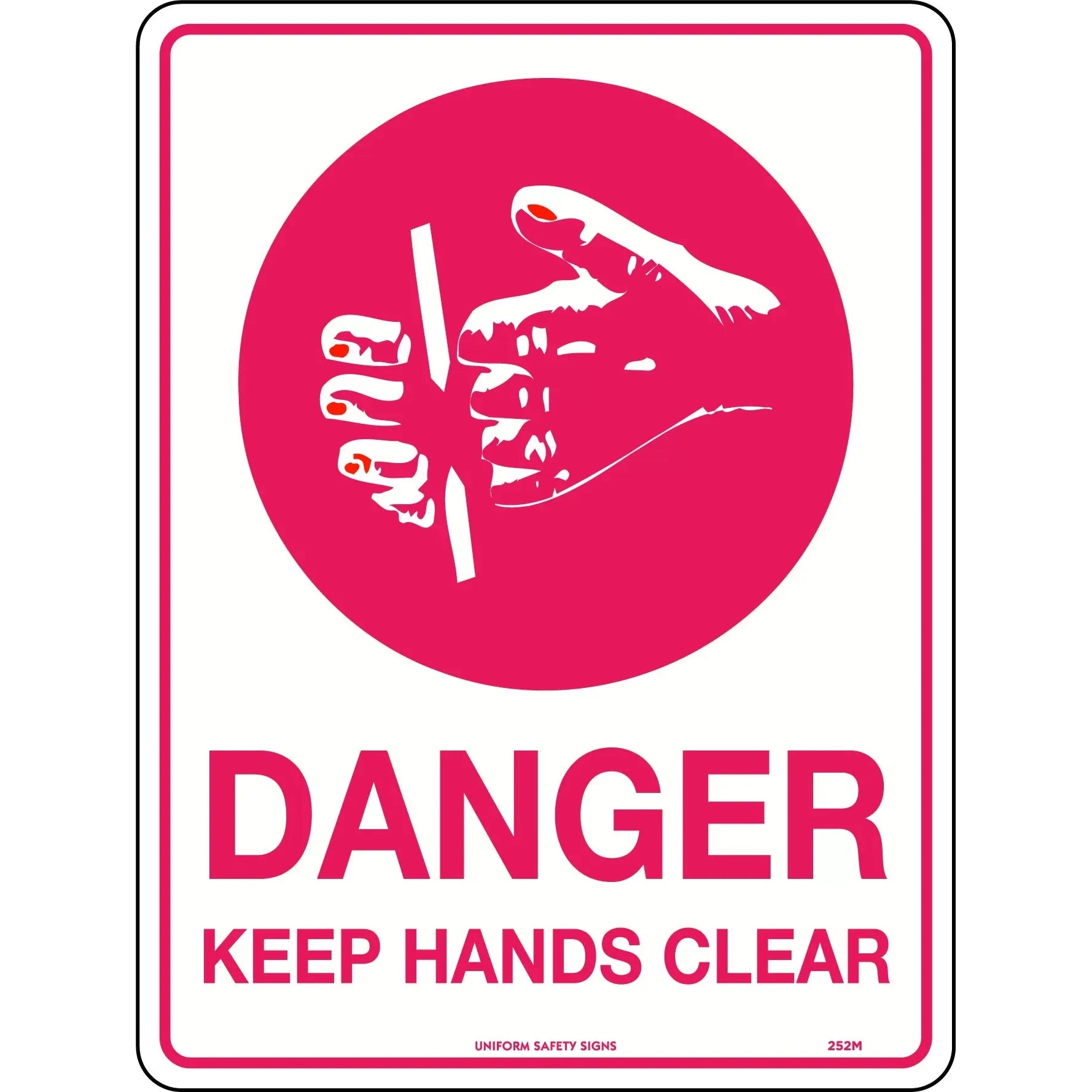 Uniform Safety Signs - 240x180mm - Self Adhesive - Danger Keep Hands Clear | 252DA