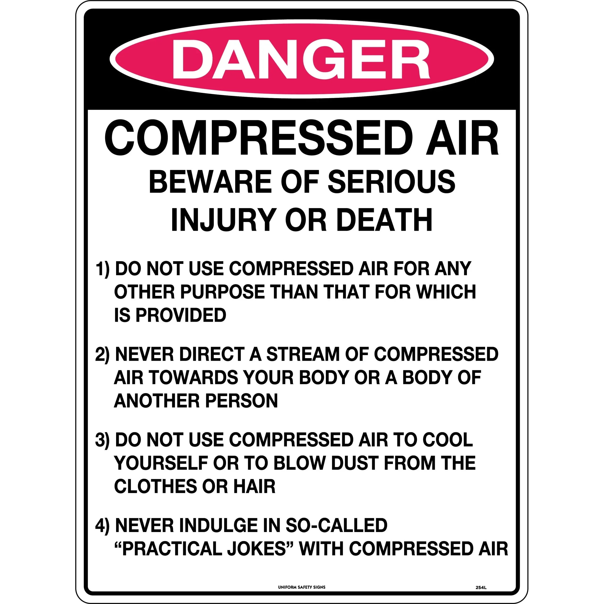 Uniform Safety Signs - 600x400mm - Poly - Danger Compressed Air Beware of Serious Injury or Death etc. | 254LP