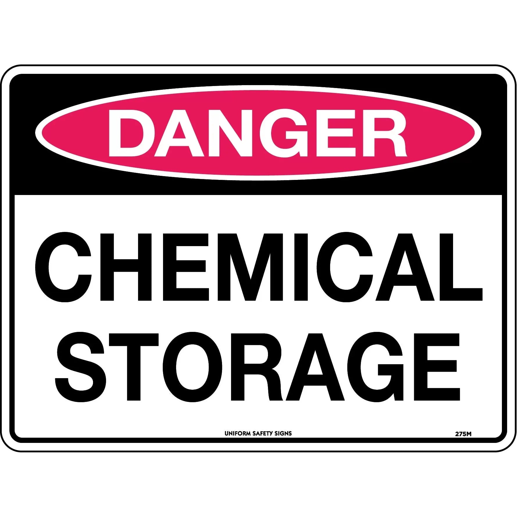 Uniform Safety Signs - 240x180mm - Self Adhesive - Danger Chemical Storage | 257DA
