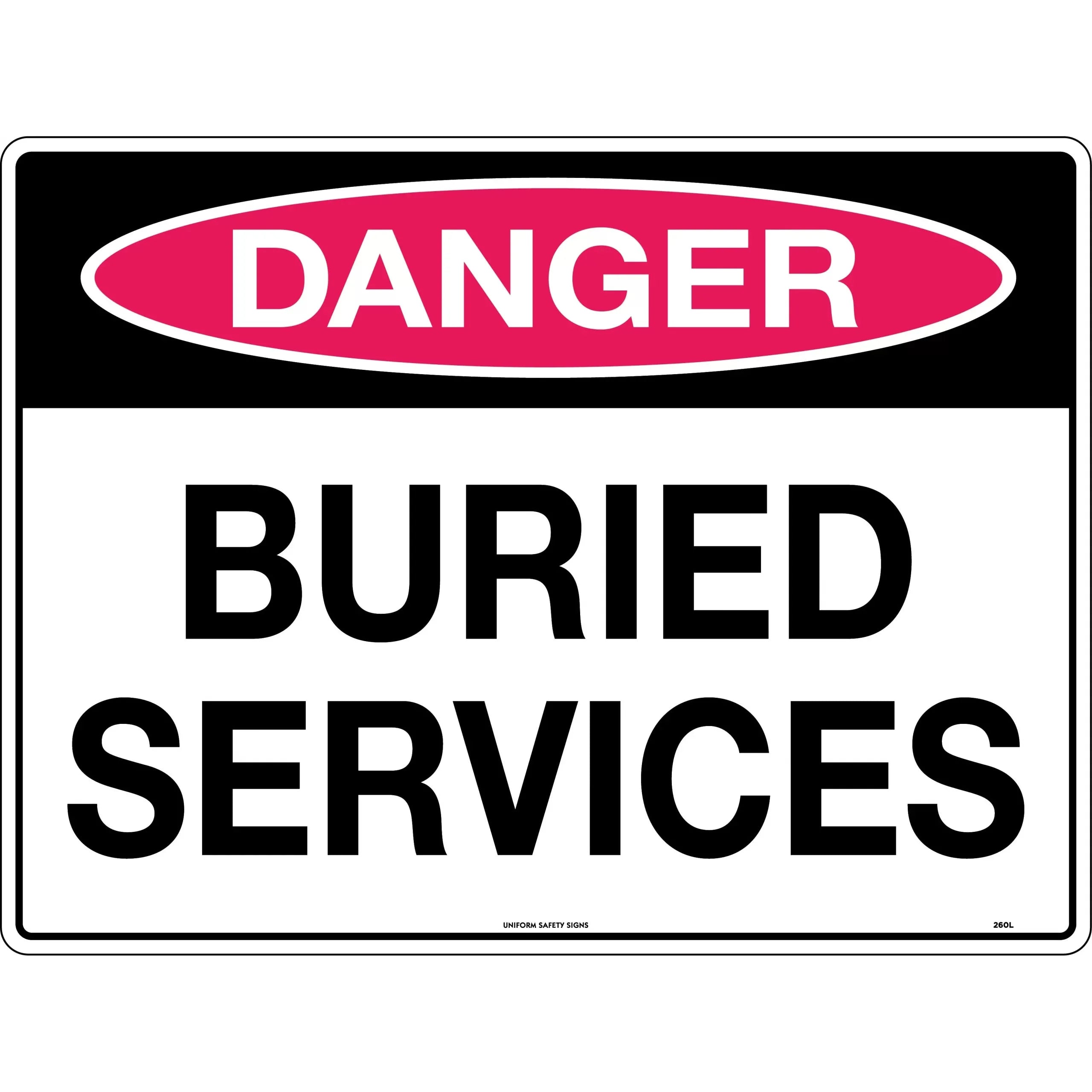 Uniform Safety Signs - 600x400mm - Poly - Danger Buried Services | 260LP