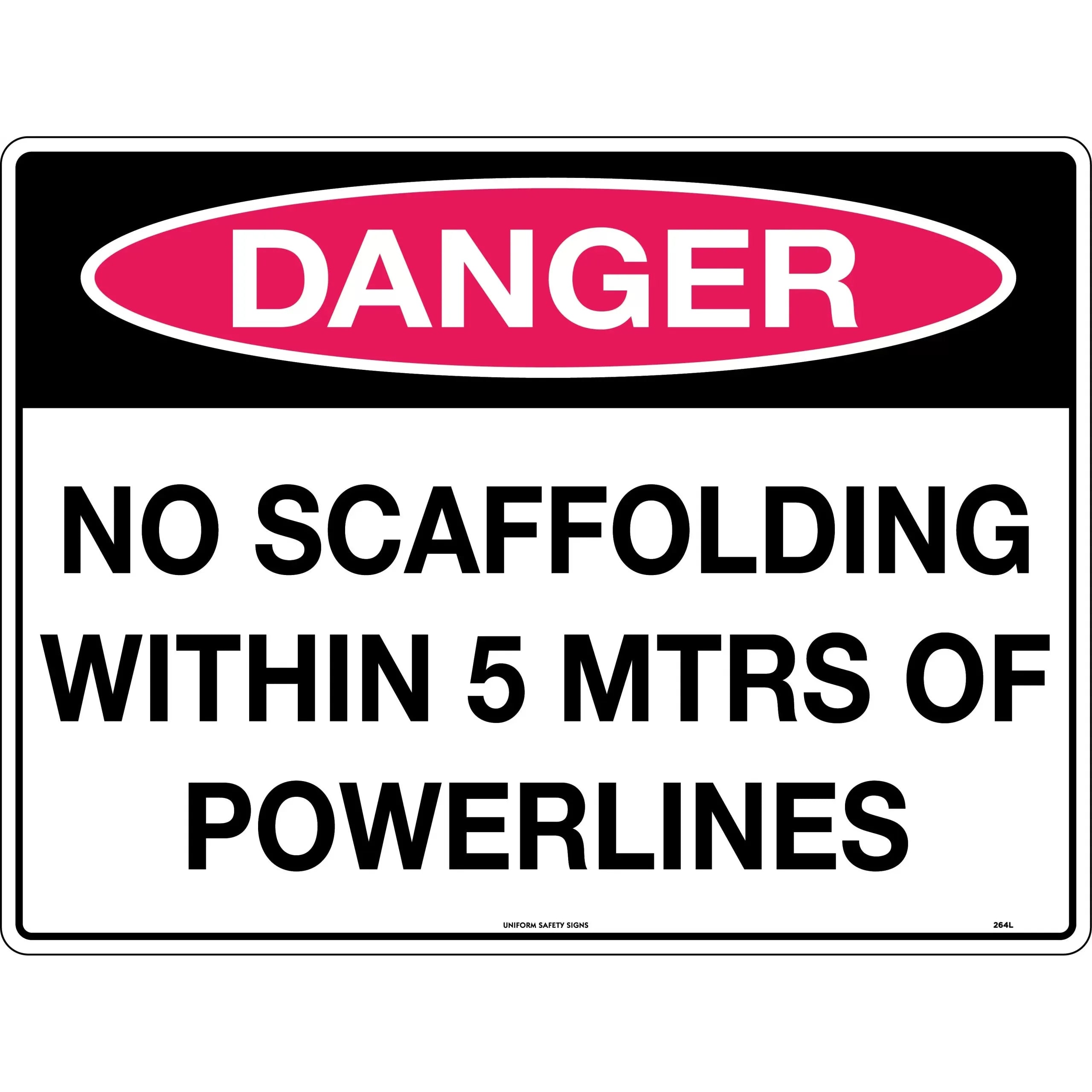 Uniform Safety Signs - 600x400mm - Corflute - Danger No Scaffolding Within 5mtrs of Powerlines | 264LC