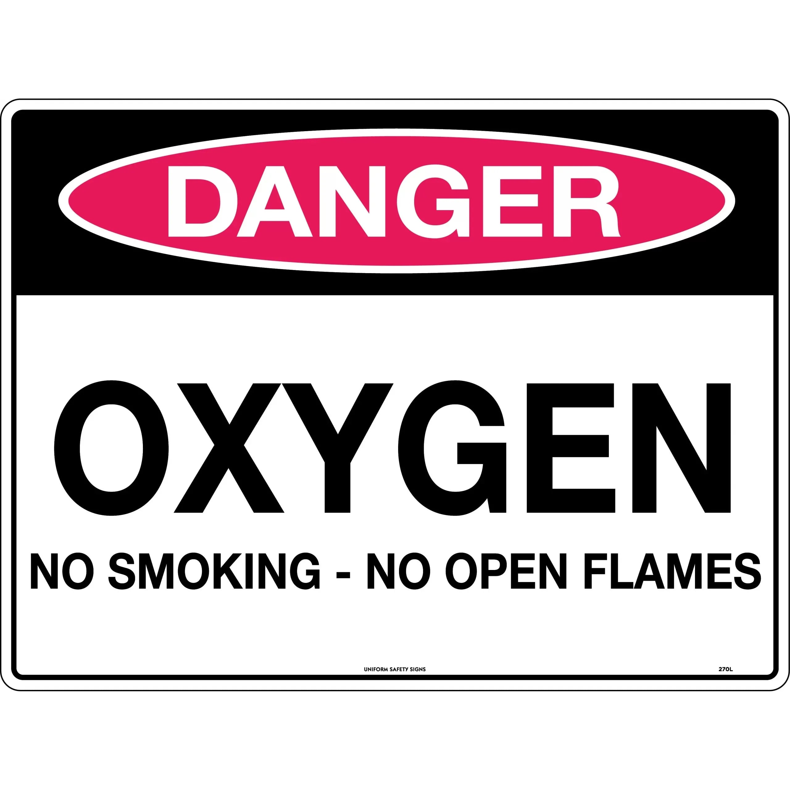 Uniform Safety Signs - 600x400mm - Poly - Danger Oxygen No Smoking No Open Flames | 270LP