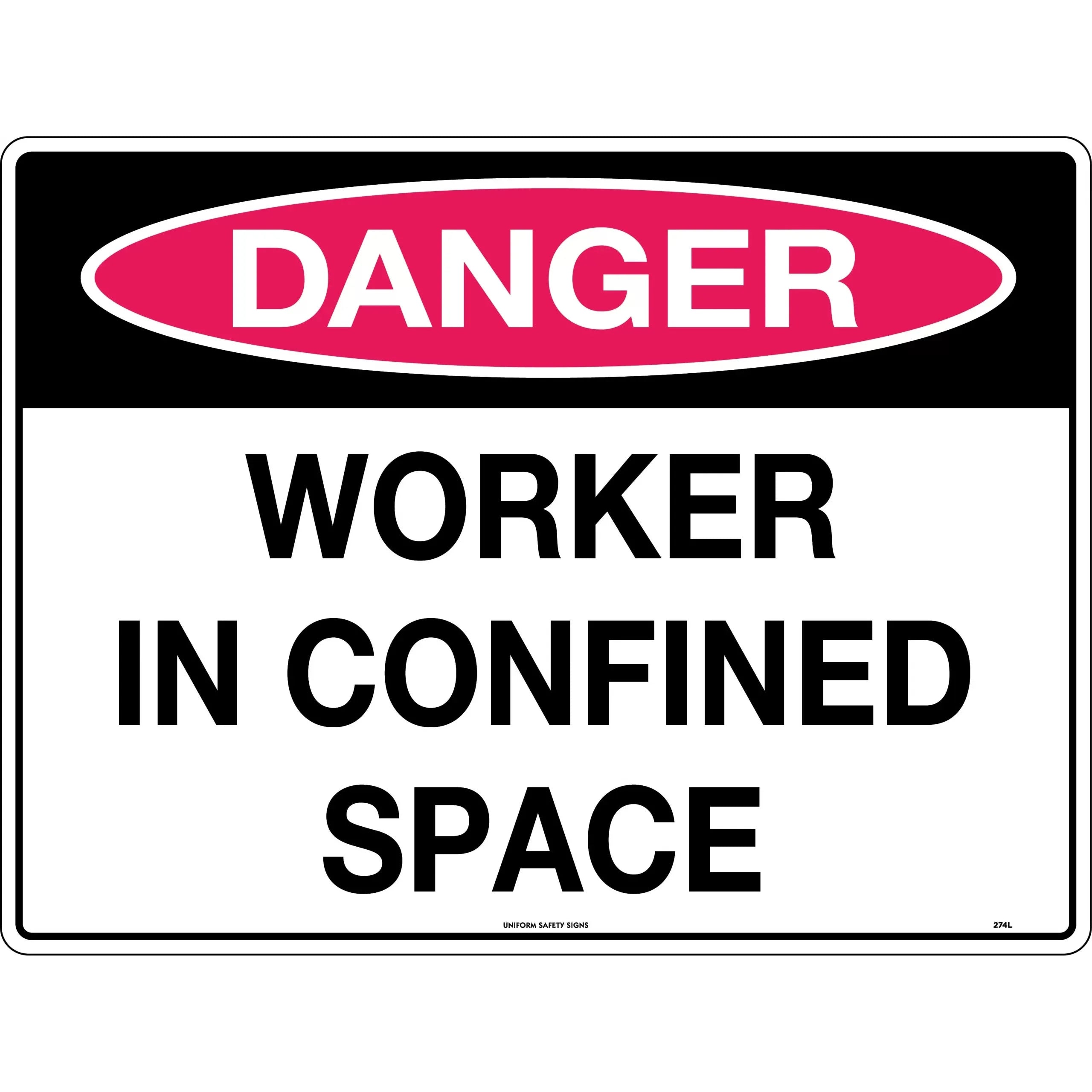 Uniform Safety Signs - 600x400mm - Poly - Danger Worker in Confined Space | 274LP