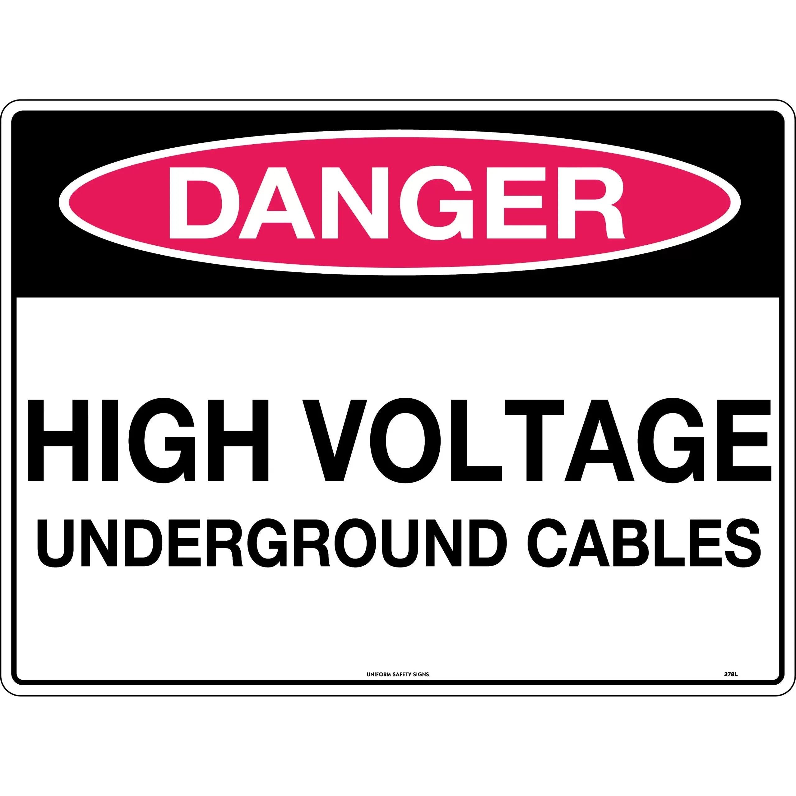 Uniform Safety Signs - 240x180mm - Self Adhesive - Danger High Voltage Underground Cables | 278DA