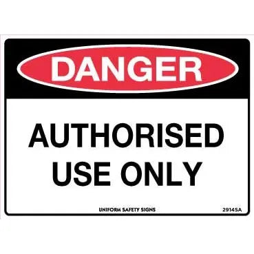 Uniform Safety Signs - 140x120mm - Self Adhesive - Pkt of 4 - Danger Authorised Use Only | 2914SA