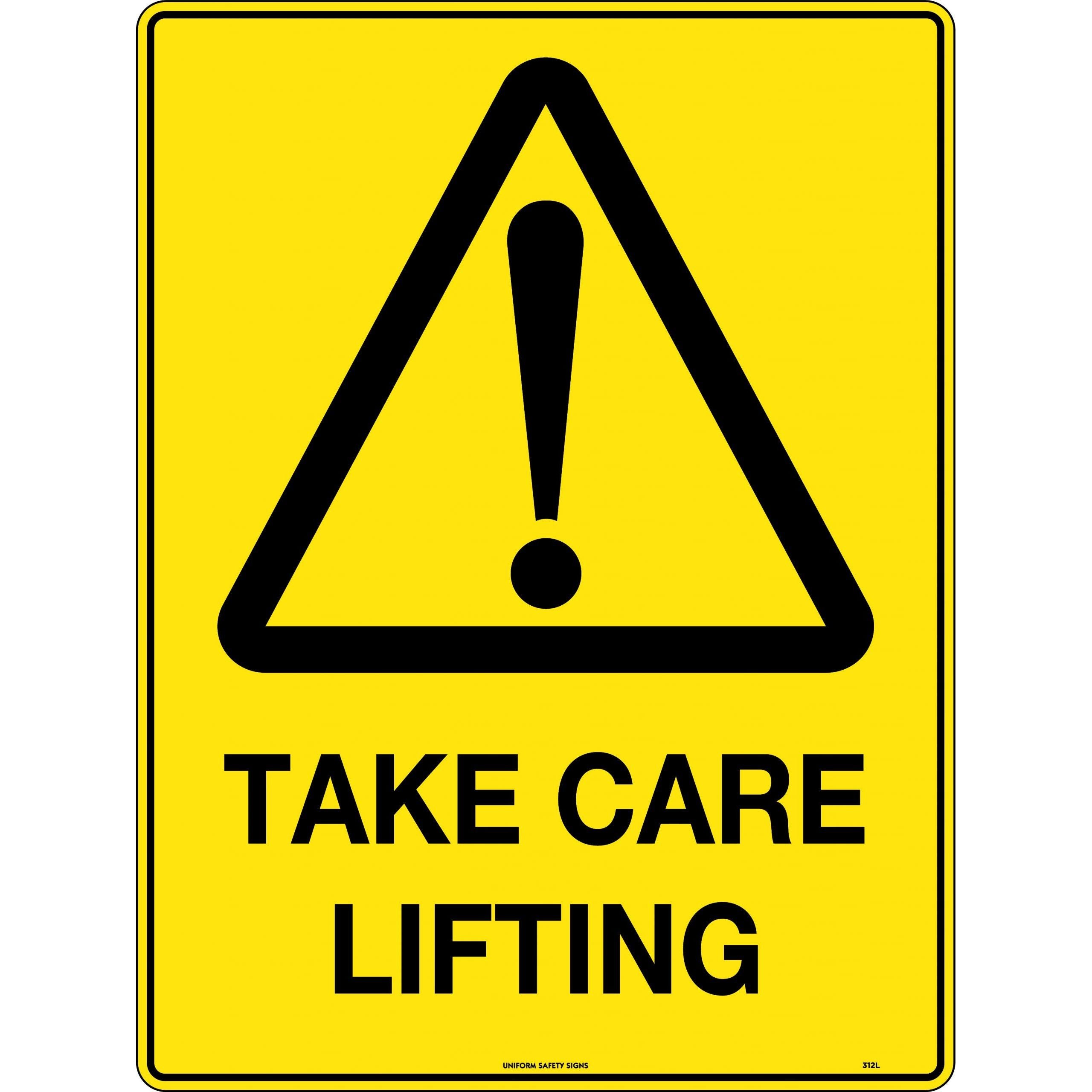 Uniform Safety Signs - 600x400mm - Poly - Take Care Lifting | 312LP