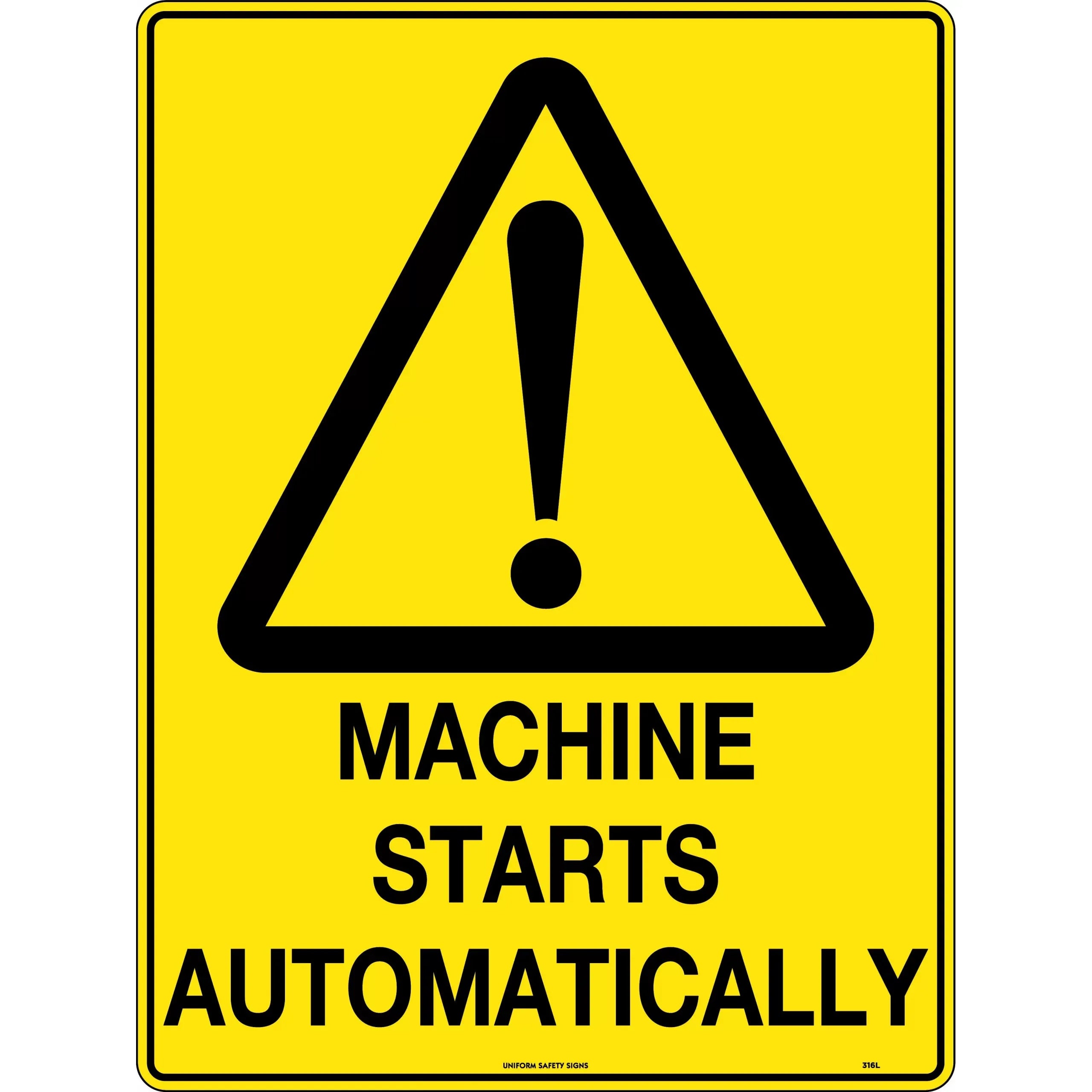Uniform Safety Signs - 240x180mm - Self Adhesive - Blk/Ylw - Machine Starts Automatically | 316DA