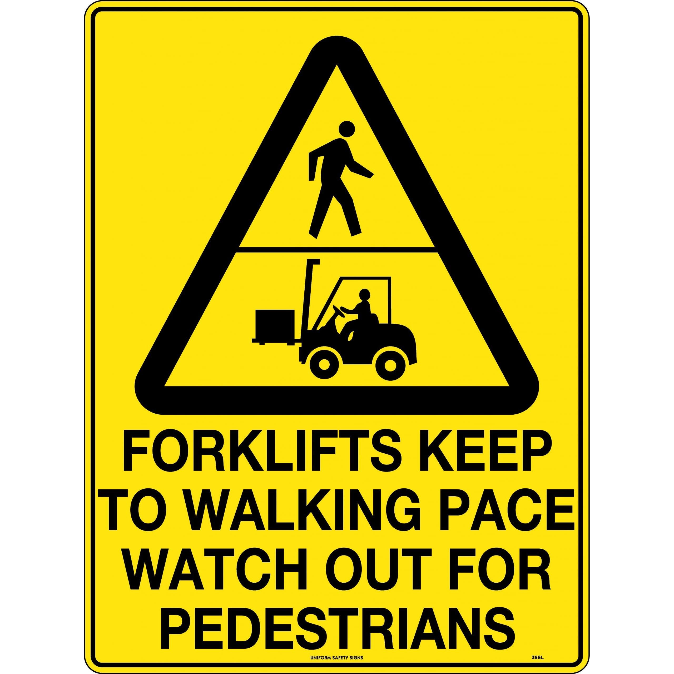 Uniform Safety Signs - 240x180mm - Self Adhesive - Forklifts Keep to Walking Pace Watch out for Pedestrians | 356DA