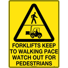 Uniform Safety Signs - 240x180mm - Self Adhesive - Forklifts Keep to Walking Pace Watch out for Pedestrians | 356DA