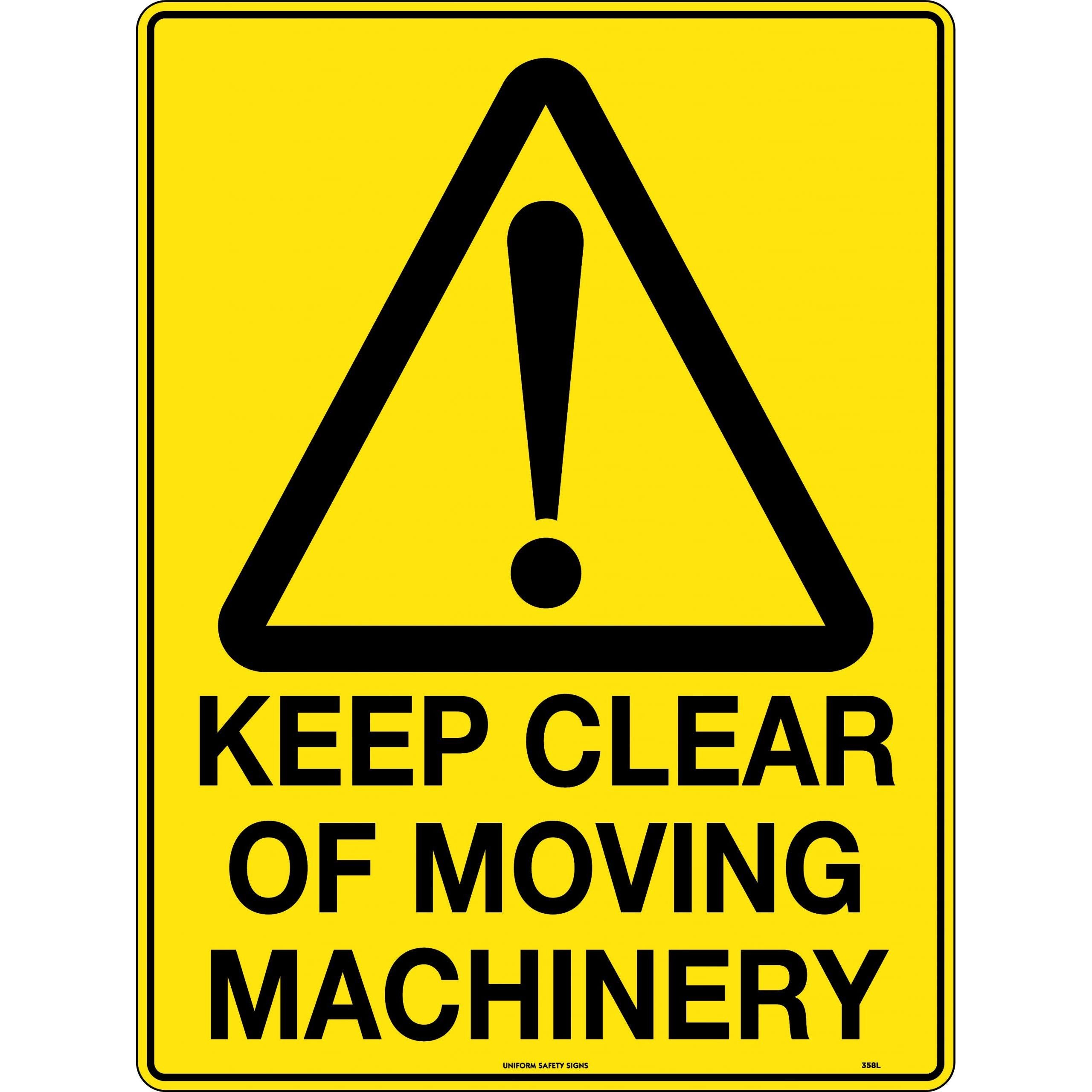 Uniform Safety Signs - 240x180mm - Self Adhesive - Keep Clear of Moving Machinery | 358DA