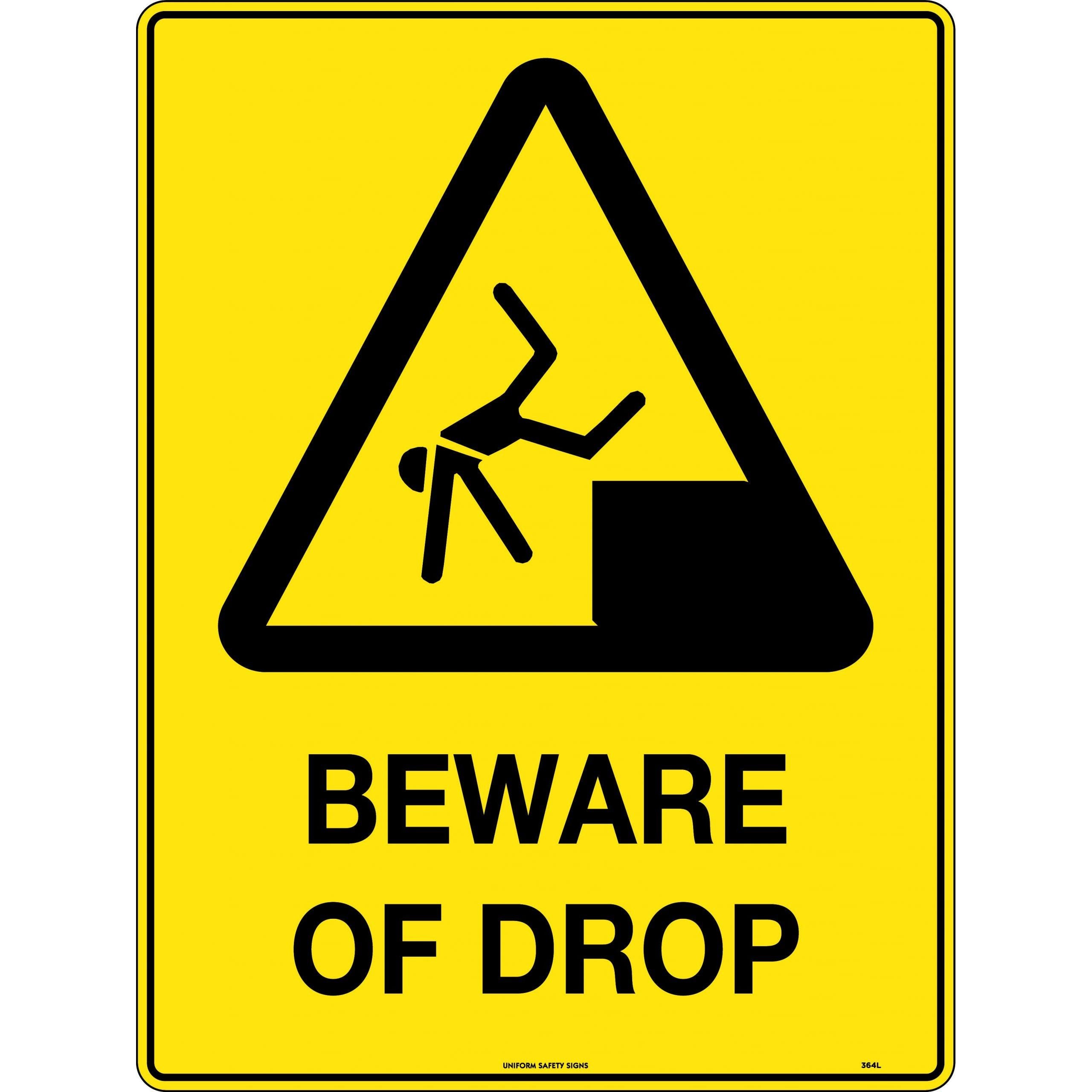Uniform Safety Signs - 600x400mm - Poly - Beware of Drop | 364LP