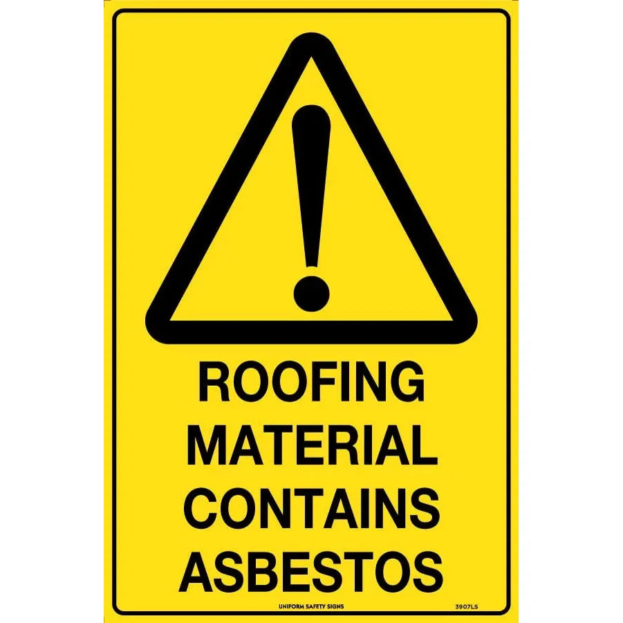Uniform Safety Signs - 450x300mm - Metal - Roofing Material Contains Asbestos | 3907LSM