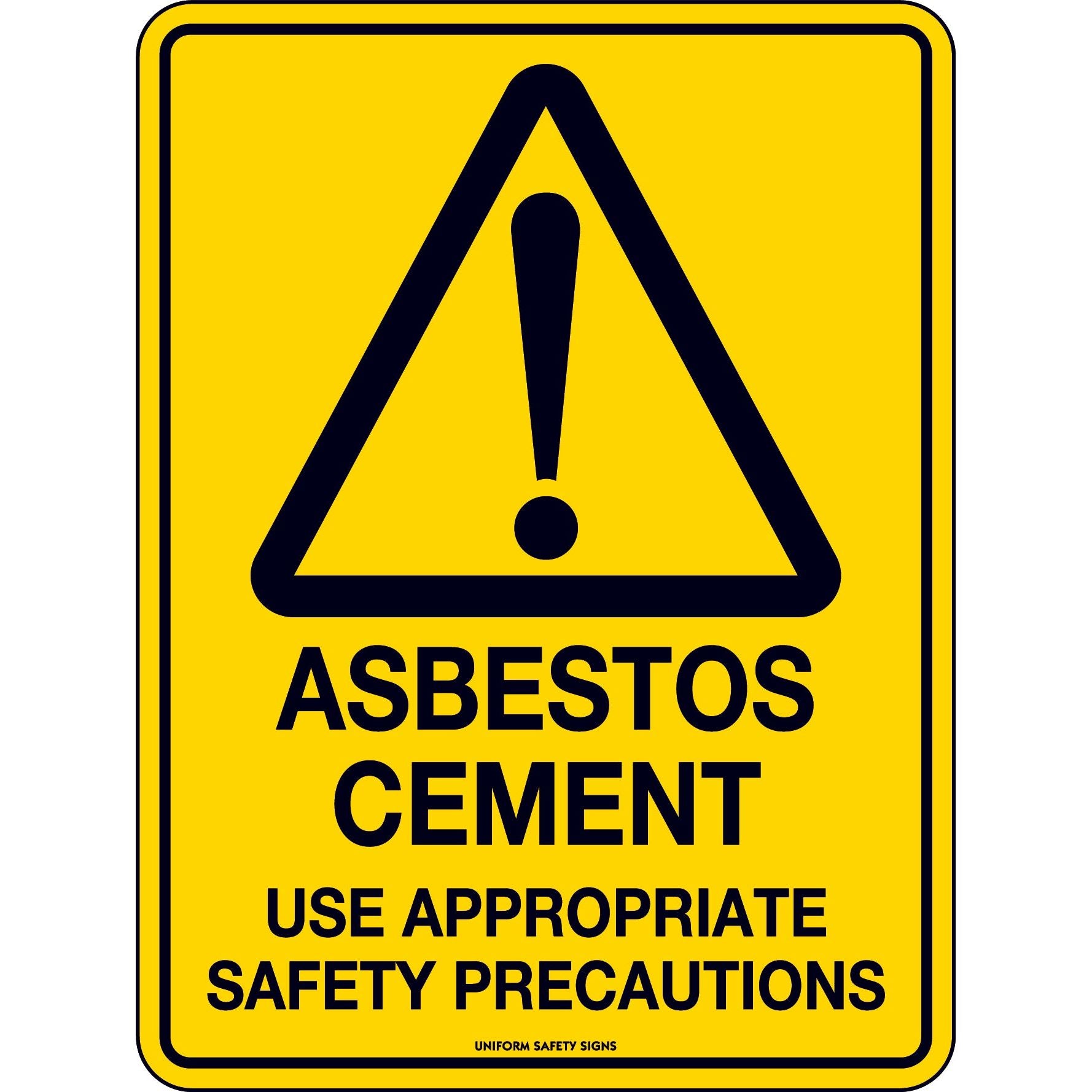 Uniform Safety Signs - 300x225mm - Poly - Asbestos Cement Use Appropriate Safety Precautions | 3916MP