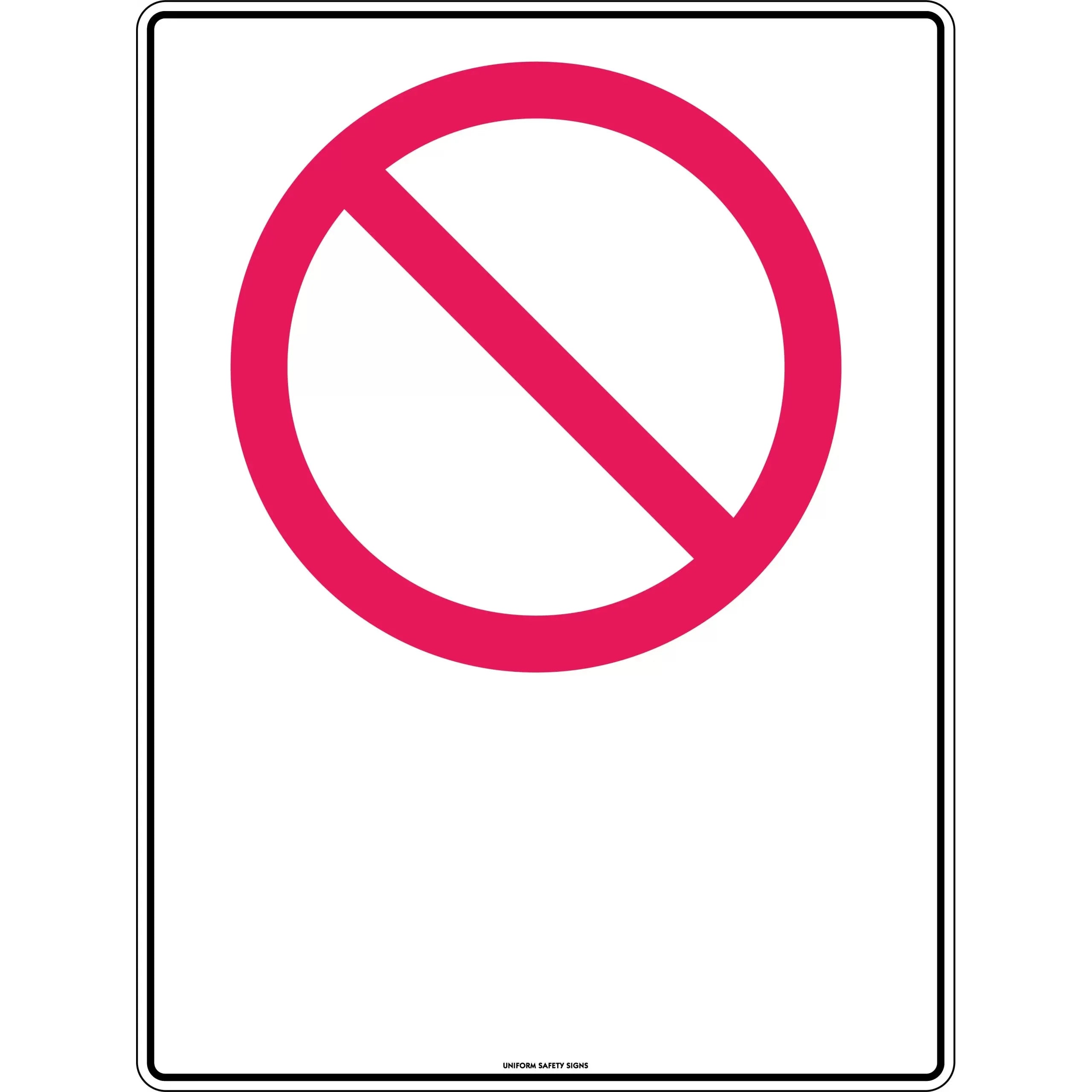 Uniform Safety Signs - 300x225mm - Metal - Prohibition Blank | 400MM