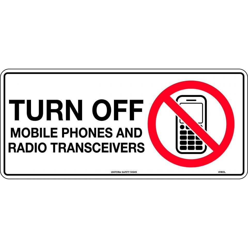 Uniform Safety Signs - 450x200mm - Metal - Turn Off Mobile Phones and Radio Transceivers | 418OLM
