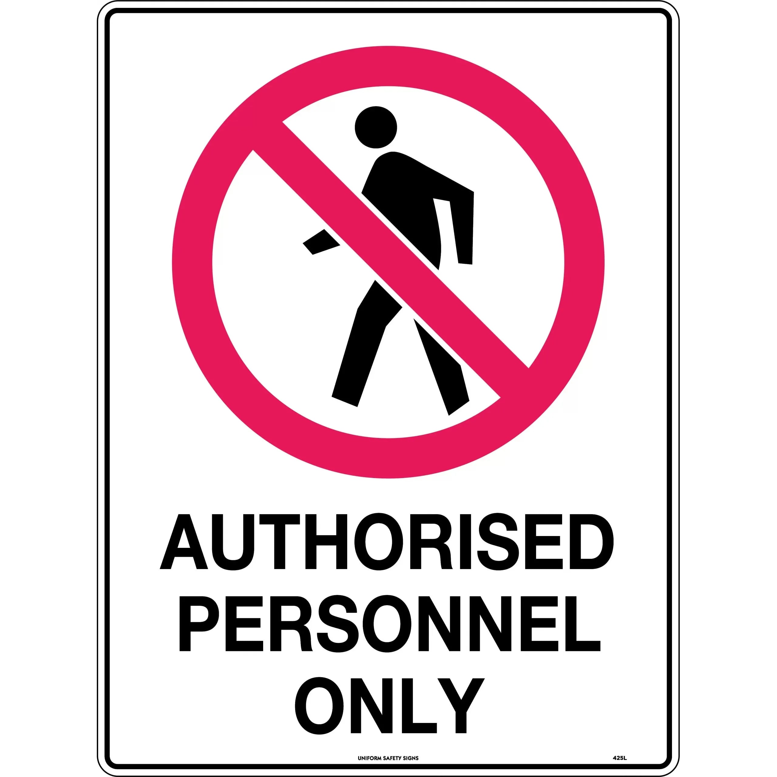 Uniform Safety Signs - 140x120mm - Self Adhesive - Pkt of 4 - Authorised Personnel Only | 425SA
