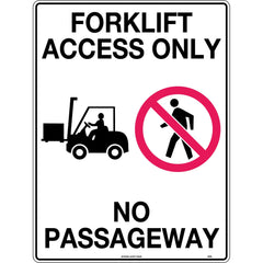Uniform Safety Signs - 600x400mm - Poly - Forklift Access Only No Passageway | 426LP