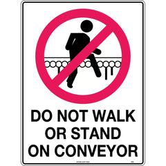 Uniform Safety Signs - 300x225mm - Metal - Do Not Stand or Walk on Conveyor | 428MM