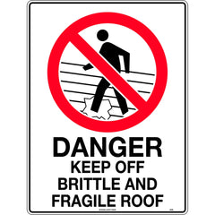 Uniform Safety Signs - 450x300mm - Metal - Danger Keep Off Brittle and Fragile Roof | 429LSM