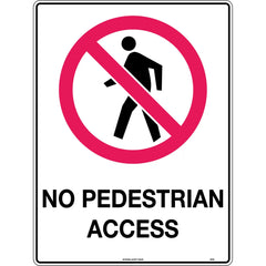 Uniform Safety Signs - 300x225mm - Poly - No Pedestrian Access | 432MP