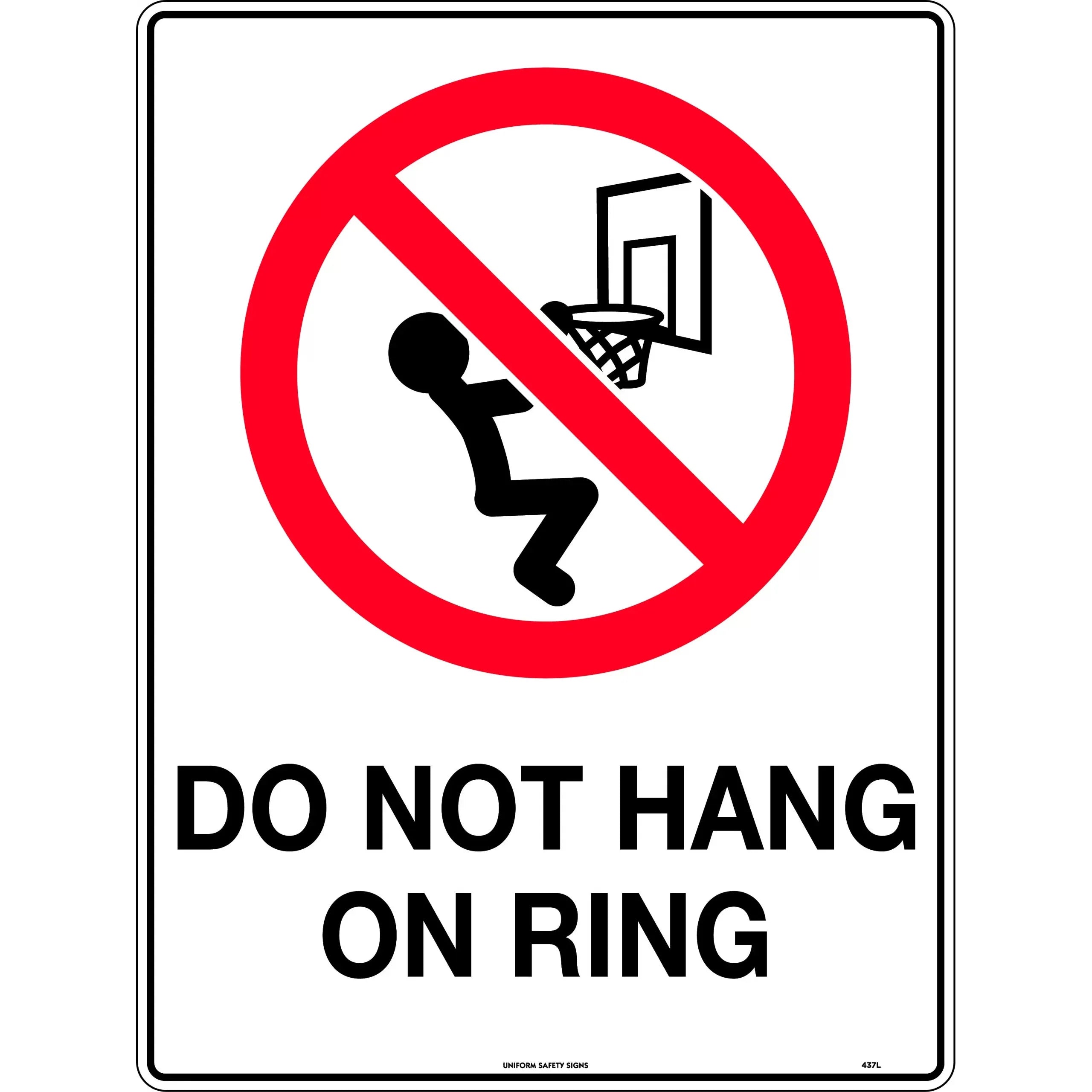 Uniform Safety Signs - 450x300mm - Poly - Do Not Hang on Ring | 437LSP