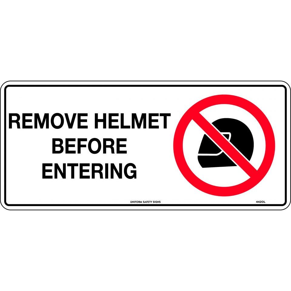 Uniform Safety Signs - 450x200mm - Metal - Remove Helmet Before Entering | 442OLM