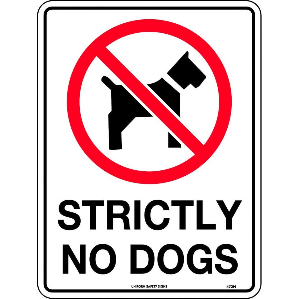 Uniform Safety Signs - 300x225mm - Metal - Strictly No Dogs | 472MM