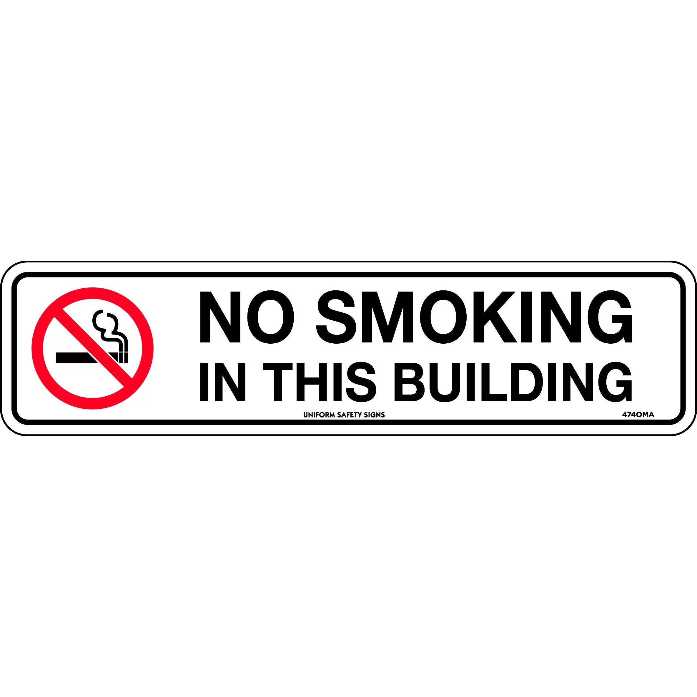 Uniform Safety Signs - 300x100mm - Self Adhesive - No Smoking In This Building | 474OMA
