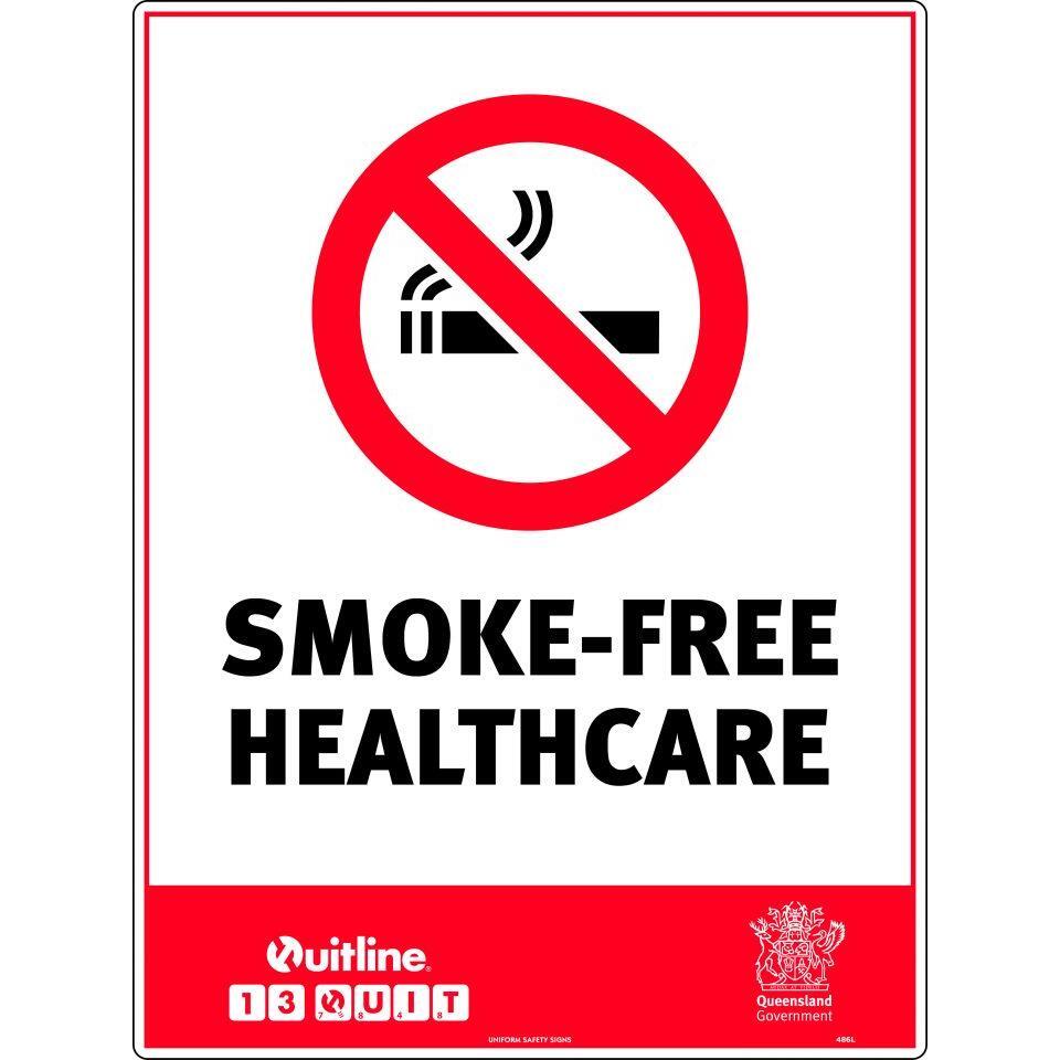 Uniform Safety Signs - 450x300mm - Metal - Smoke-Free Healthcare (QLD Standard) | 486LSM