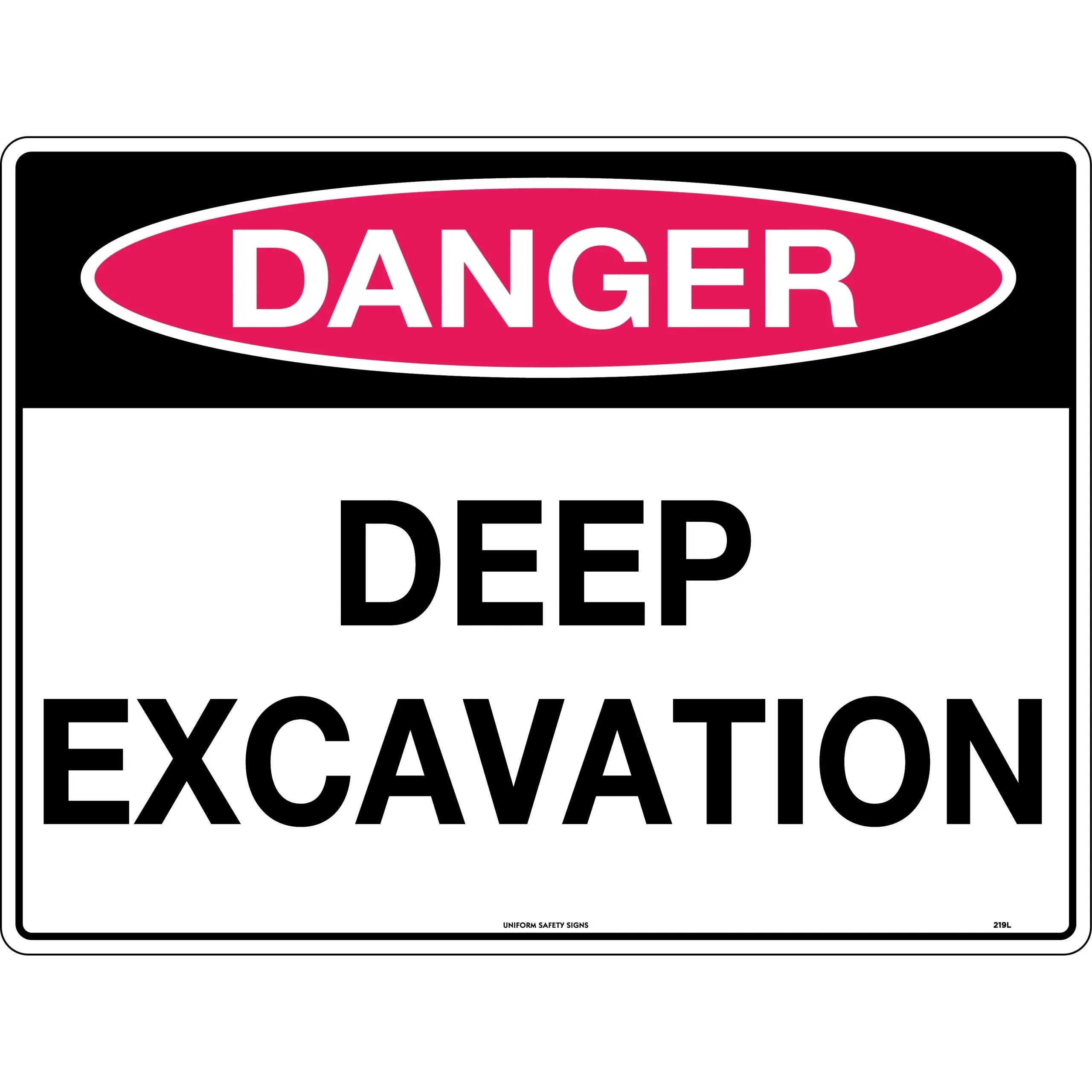Uniform Safety Signs - 600x400mm - Metal - Class 1 Reflective - Danger Deep Excavation | 553C1