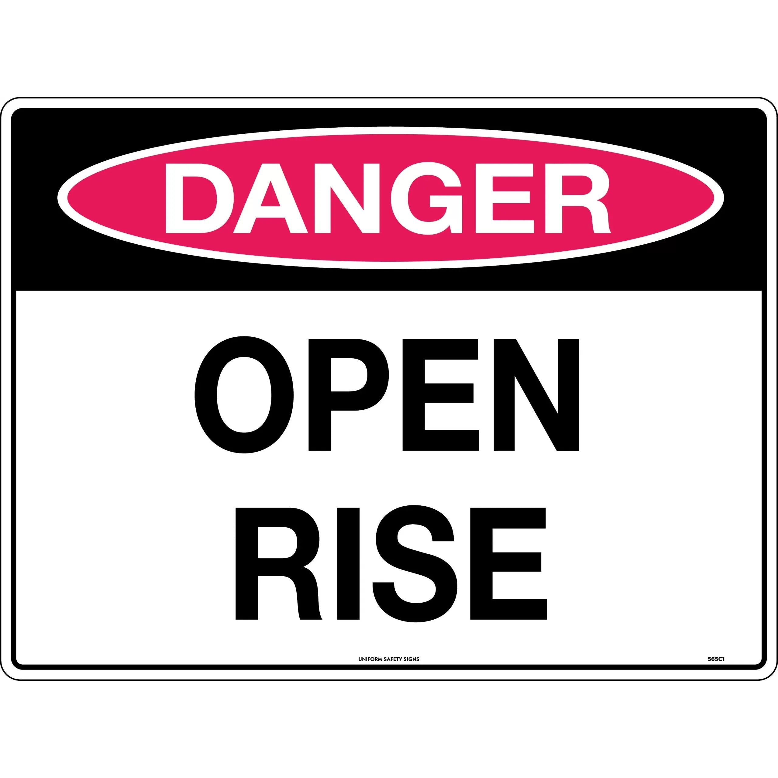 Uniform Safety Signs - 600x400mm - Metal - Class 1 Reflective - Danger Open Rise | 565C1