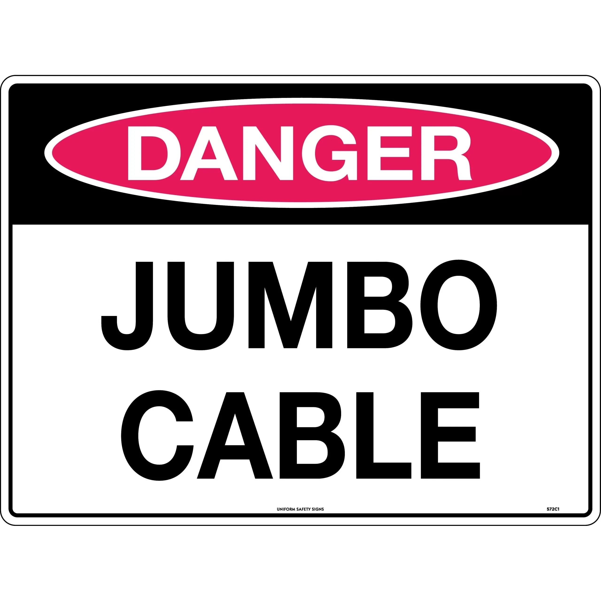 Uniform Safety Signs - 600x400mm - Metal - Class 2 - Reflective - Danger Jumbo Cable | 572C2